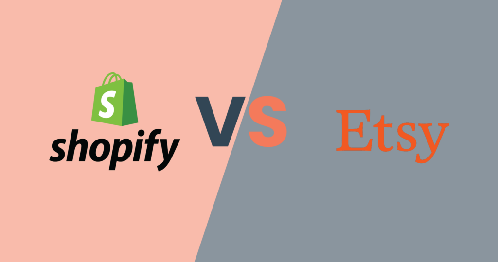 Shopify vs Etsy